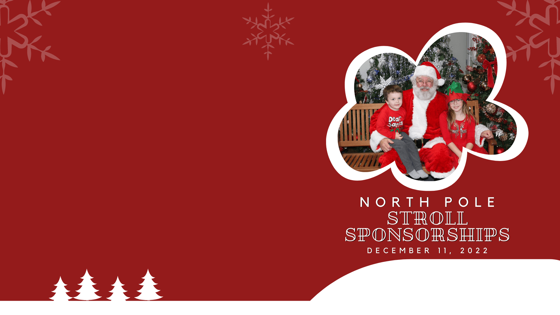Give the gifts of a joy and hope.North Pole Stroll Sponsors Needed